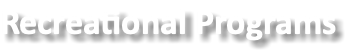 Recreational Programs